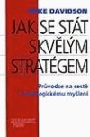 Jak se stt skvlm stratgem