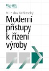 Modern pstupy k zen vroby