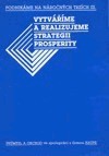 Vytvme a realizujeme strategii prosperity